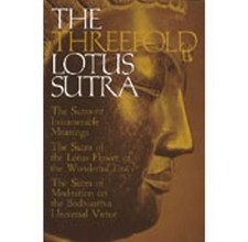 THE THREEFOLD LOTUS SUTRA By Bunno Kato & Yoshiro Tamura **Mint Condition**