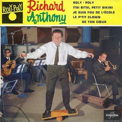 Roly - Poly Richard Anthony (2) Comme Neu