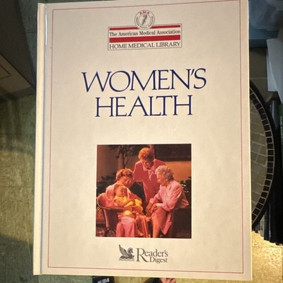 AMA Home Medical Library: Women s Health Hardcover by Charles B. Clayman MD
