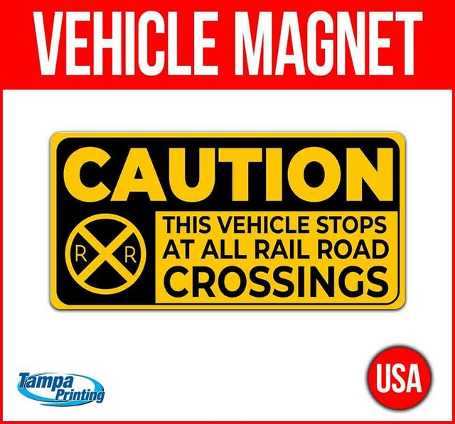 VEHICLE STOPS AT ALL RAILROADS Heavy Duty Vehicle Truck Car