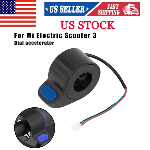 US - Für Xiaomi MI3 M365 1S Pro Pro2 Elektroroller Gaspedal Daumengas