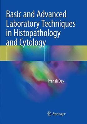 Basic and Advanced Laboratory Techniques in Histopathology an... - 9789811341014