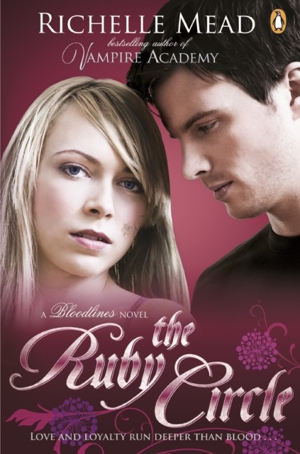 Bloodlines: The Ruby Circle (book 6) by Richelle Mead (Paperback Book)