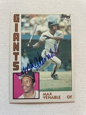 Signed 1984 Topps Max Venable San Francisco Giants Autographed Auto