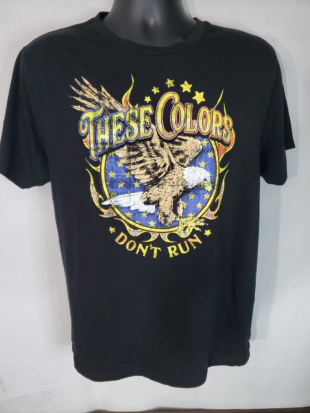 These Colors Don’t Run PATRIOTIC T-shirt Men's Size Large Eagle American Flag