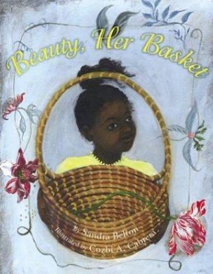 Beauty, Her Basket by Belton, Sandra