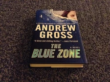 The Blue Zone by Andrew Gross (2007, Hardcover)