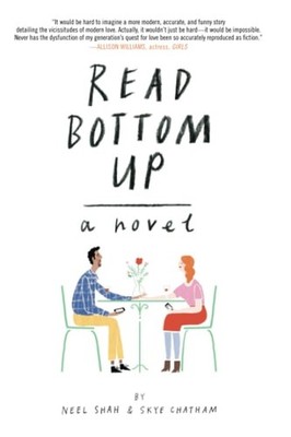 Read Bottom Up: A Novel by Chatham, Skye,Shah, Neel, Good Book