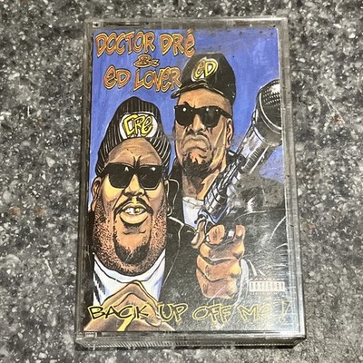Doctor Dre & Ed Lover / Back Up Off Me! Cassette Tape
