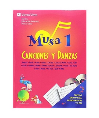 MUSA 1 CANCIONES Y DANZAS+2CD'S: Musa, música, canciones y danzas, 1 Educación