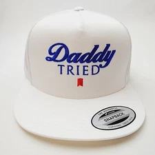 Daddy Tried Mesh Snapback Embroidered flat bill trucker hat cap Blue lettering