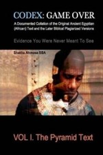 Codex: Game Over: A Documented Collation of the Original Ancient Egyptian : New