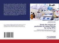 Pinapati Srinivasa Rao (U. A.) | Study The Impact Of Pesticides On Labeo...