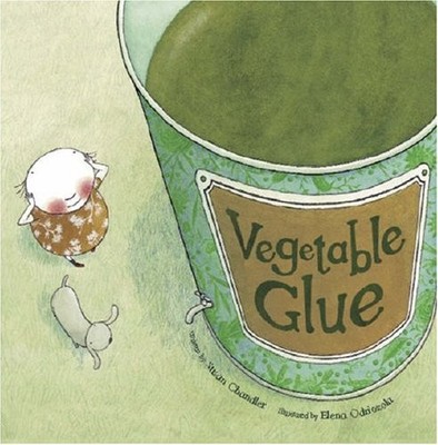 Vegetable Glue (Mini Board Books) (Mini Board Books by Susan Chandler 184539299X