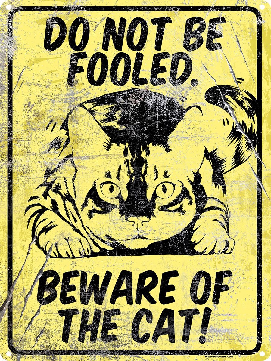 Beware Of The Cat Tin Sign