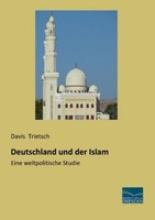 Deutschland Und Der Islam Davis Trietsch