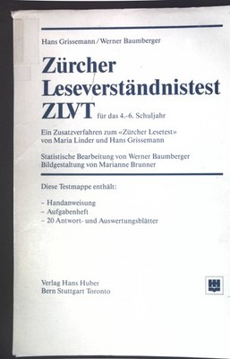 Zürcher Leseverständnistest ZLVT für das 4.-6. Schuljahr; Grissemann, Hans und W