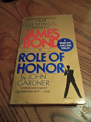 Classic James Bond - Role Of Honor By John Gardner. 1984