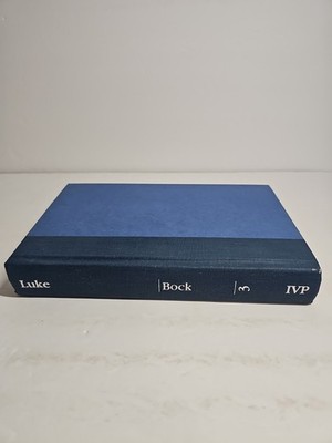 Luke (IVP New Testament Commentaries) by Darrell L. Bock, Hardcover w/out DJ