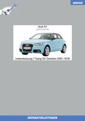 Audi A1 (2010-2018) Instandsetzung 7 Gang DK Getriebe 0AM / 0CW