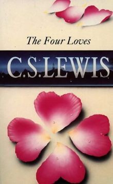 The Four Loves von C. S. Lewis | Buch | Zustand sehr gut