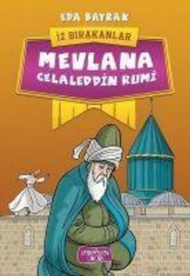 Mevlana Celaleddin Rumi Eda Bayrak