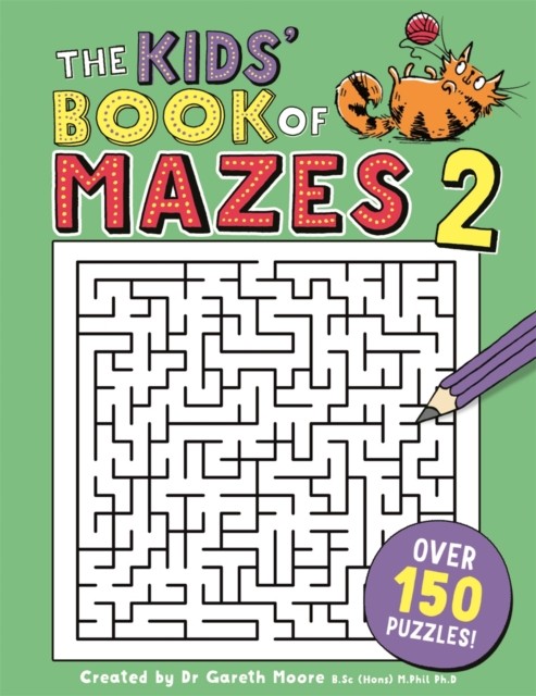 The Kids' Book of Mazes 2 by Dr Gareth Moore (Paperback Book)