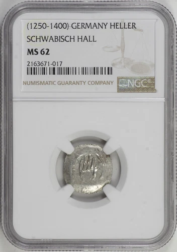 (1250-1400) Germany Schwabisch Hall Silver Heller NGC MS62 "Hand of God" [28F04]