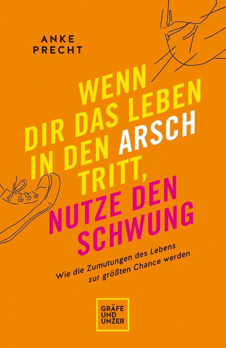 Thumbnail - Wenn Dir Das Leben In Den Arsch Tritt, Nutze Den Schwung A ...