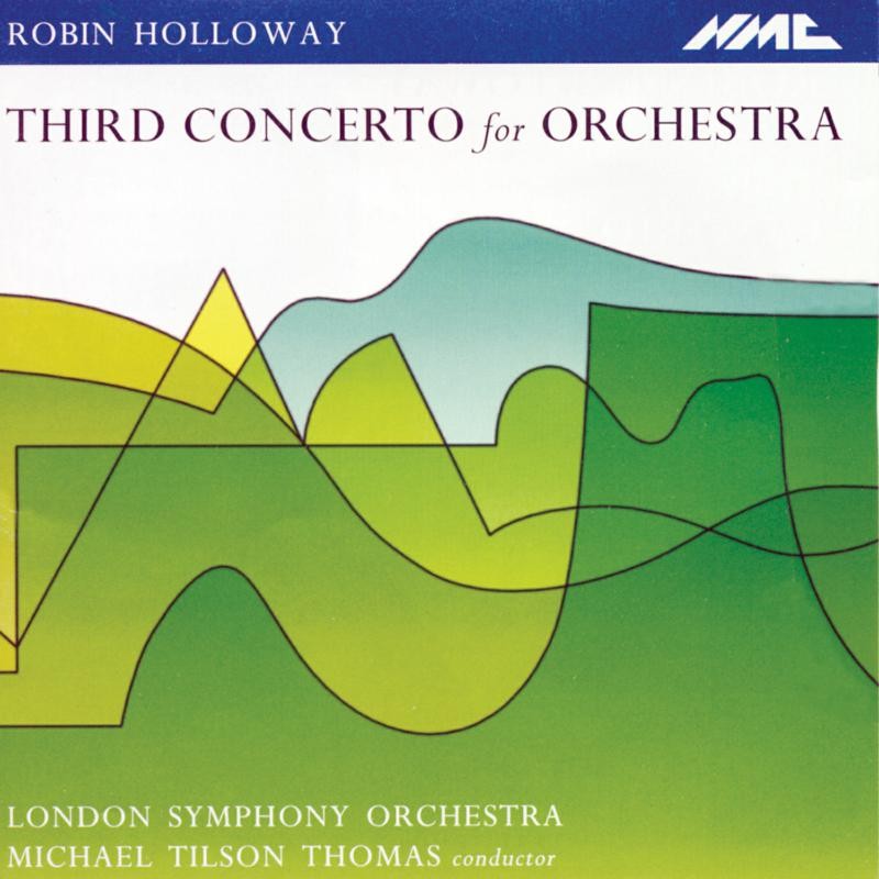 NMCD039 London Symphony Orchestra Holloway: Third Concerto For Orchestra CD