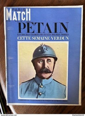 Paris Match Nr. 894. Pétain. Diese Woche Verdun / 28. Mai 1966