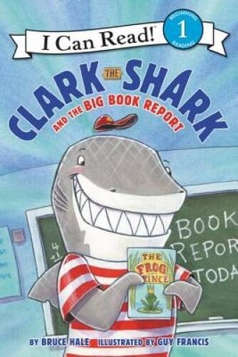 Clark the Shark and the Big Book Report (I Can Read Level 1) - Hardcover - GOOD