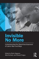 Pedro Noguera (U. A.) | Invisible No More | Taschenbuch | Englisch (2011)