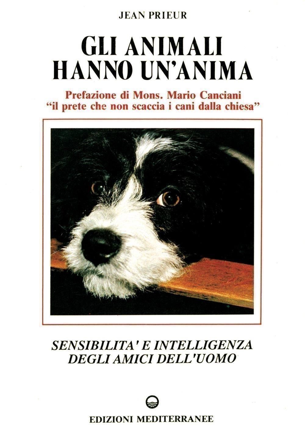 Libri Jean Prieur - Gli Animali Hanno Un'anima