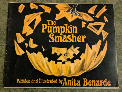 The Pumpkin Smasher by Anita Benarde - Halloween paperback kids book - 1972
