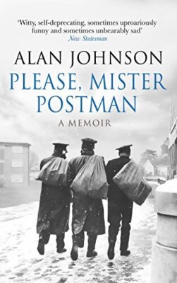 Bitte Herr Postbote. Memoir - Alan Johnson - V2116124