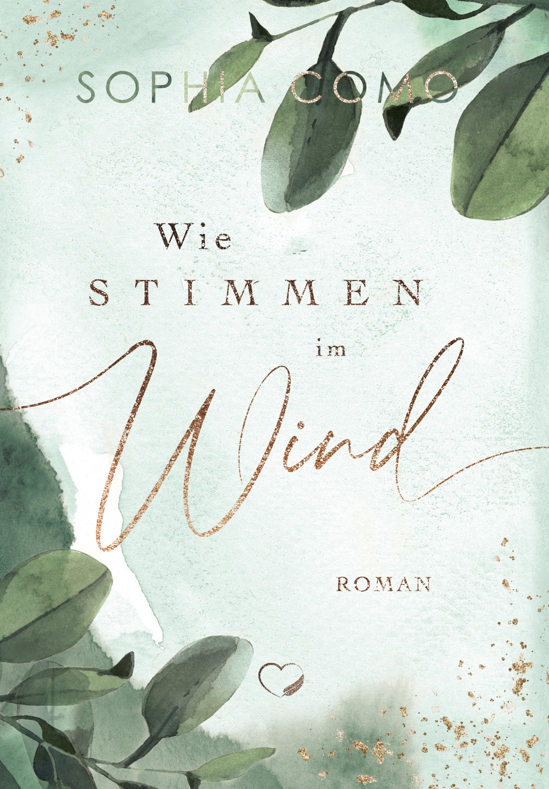 Thumbnail - Wie Stimmen Wind | Liebesroman | Sophia Como | Taschenbuch | 372 S. |