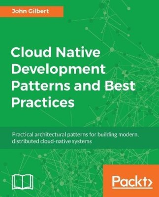 John Gilbert Cloud Native Development Patterns and Best Pr (Digital) (UK IMPORT)