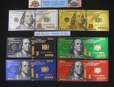 6 Different New Style 24K Foil $100 Bills in Color From Gold to Silver FREE SHIP