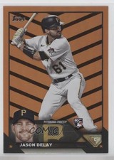 2023 Topps Update Orange & Black Foil Jason Delay #US220 1b9b