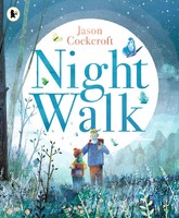 Night Walk Jason Cockcroft Taschenbuch Walker Books 32 S. Englisch 2026