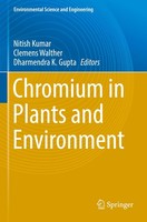 Chromium In Plants And Environment Dharmendra K. Gupta