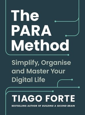 Profile Books The PARA Method Simplify, Organise and Master Your Digital Lif...