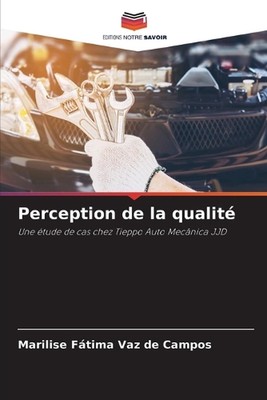 Perception de la qualit by Marilise F?tima Vaz de Campos Paperback Book
