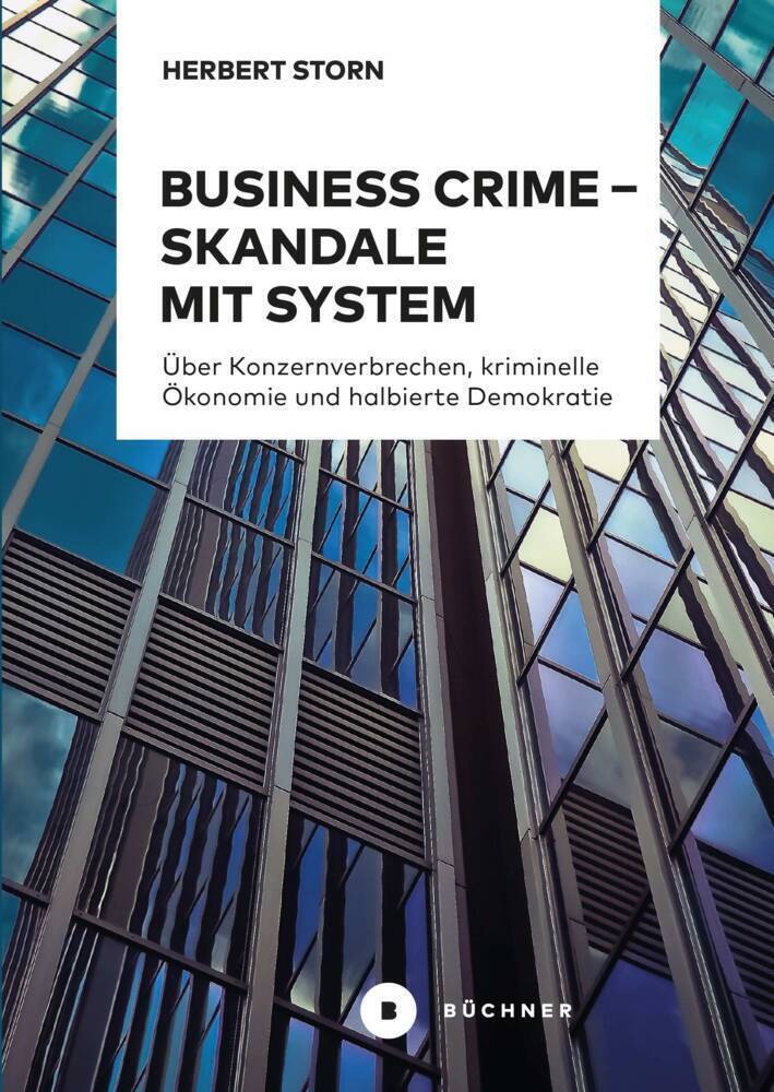 Thumbnail - Business Crime - Skandale Mit System Herbert Storn Taschenbuch 204 S.