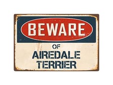 Beware Of Airedale Terrier 8" x 12" Vintage Aluminum Retro Metal Sign VS006