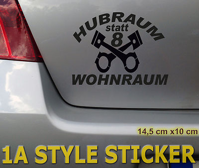 Hubraum statt Wohnraum Aufkleber  v8 Zylinder v8 tdi v8 turbo v8 biturbo tuning