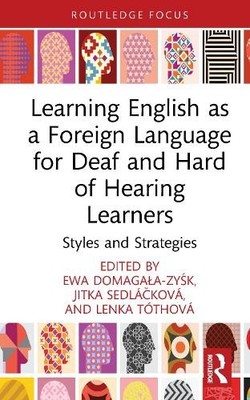 Learning English as a Foreign Language for Deaf and Hard of H... - 9781041130154