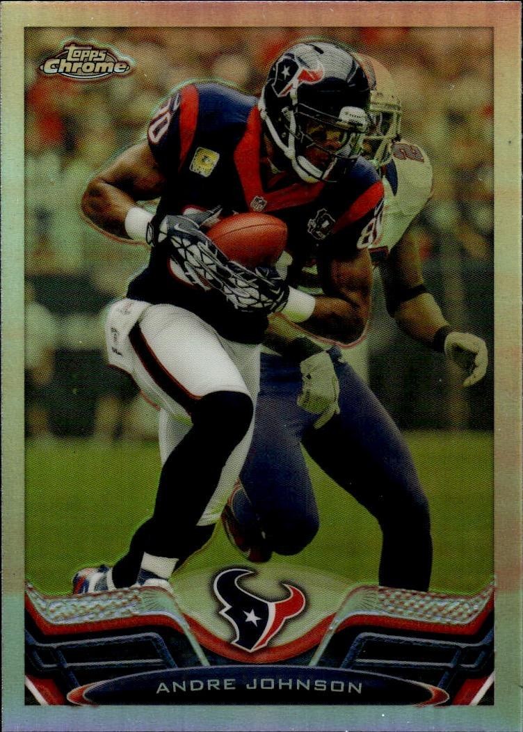 2013 Topps Chrome #85 Andre Johnson Refractors