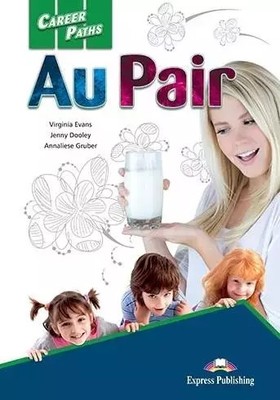 9781471542404 Career Paths: Au Pair SB + DigiBook Express Publishing